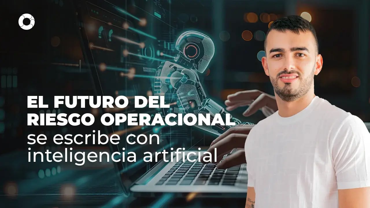 El futuro del riesgo operacional se escribe con inteligencia artificial-pirani