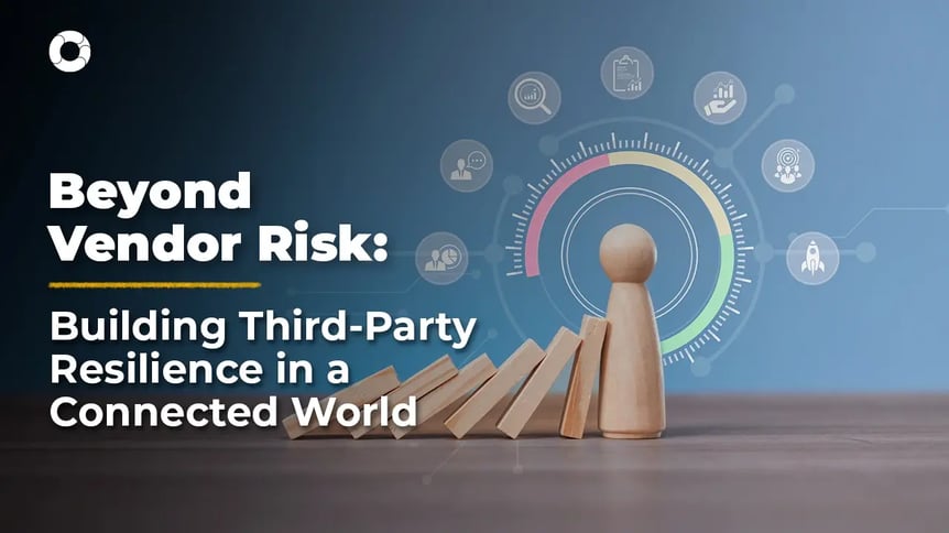 Beyond-Vendor-Risk-Building-Third-Party-Resilience