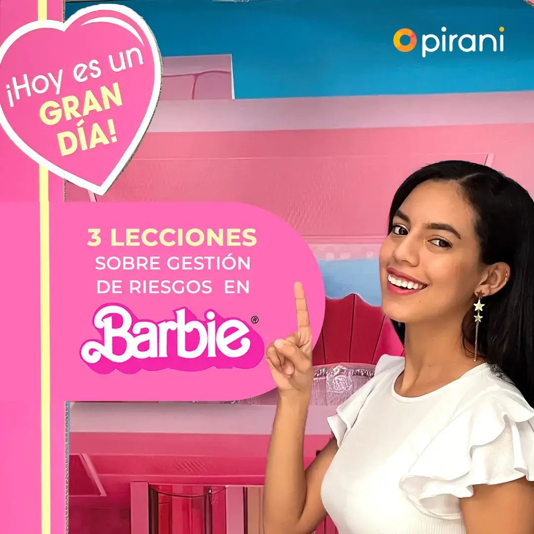 Barbie en la gestión de riesgos Pirani
