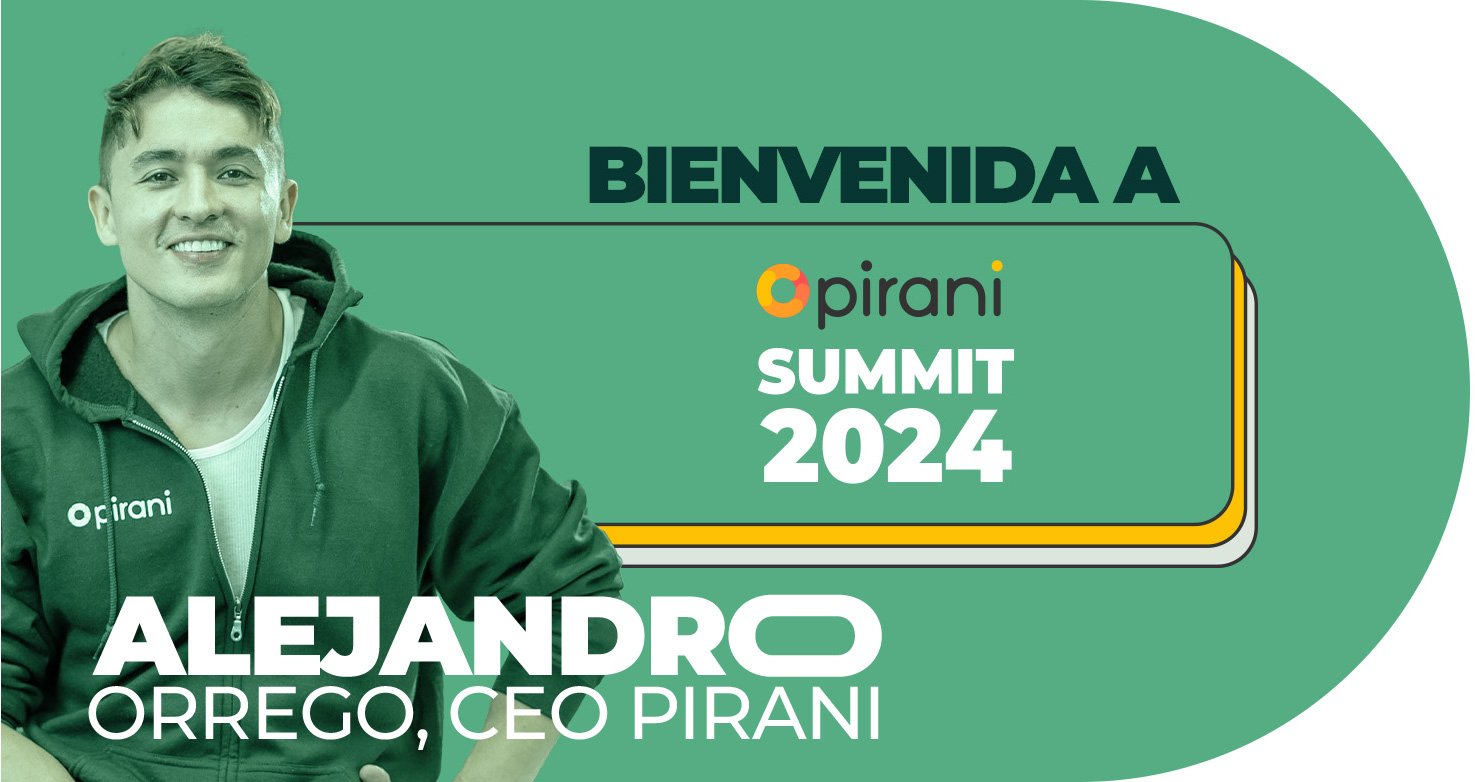 bienvenida summit pirani 2024