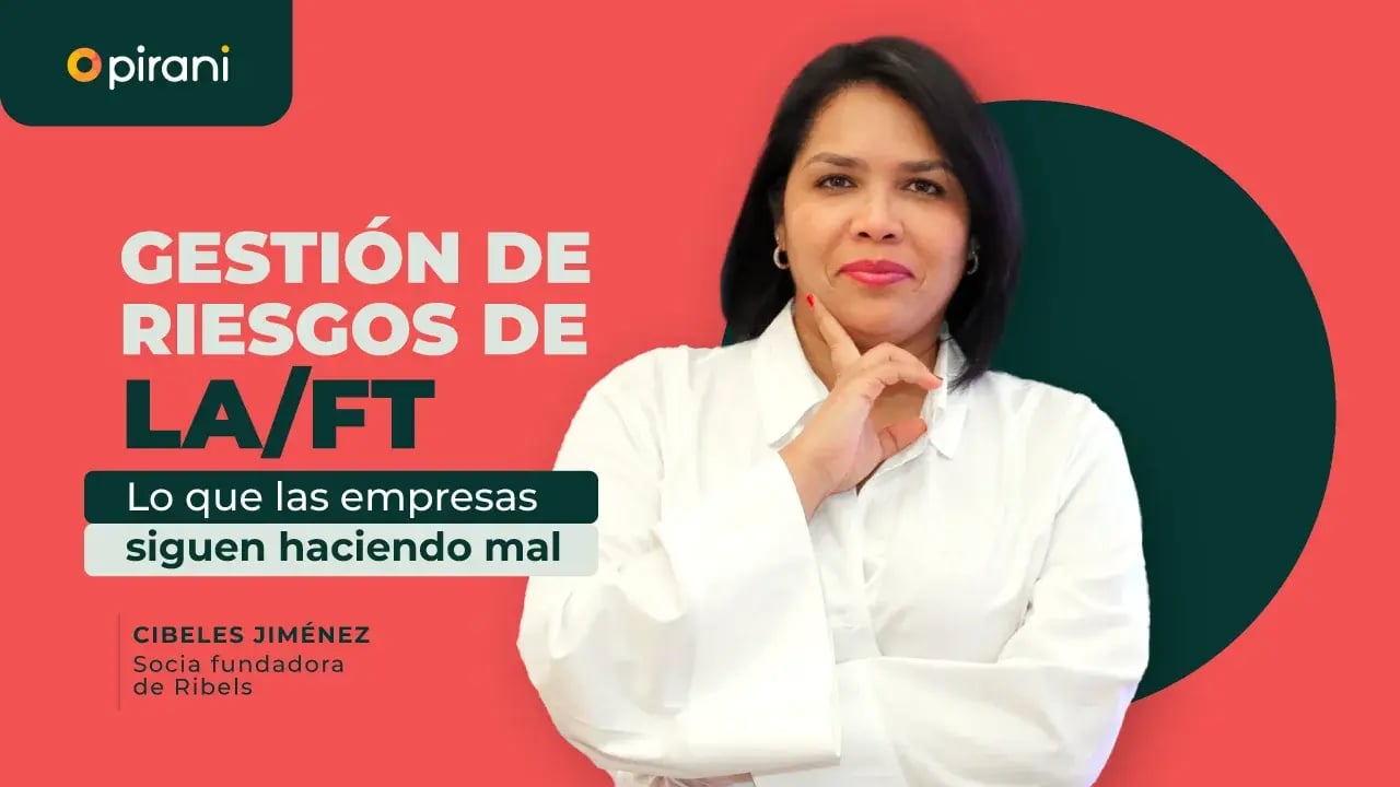 banner-webinar-pirani-Gestion-de-riesgos-de-LAFT--Lo-que-las-empresas-siguen-haciendo-mal-