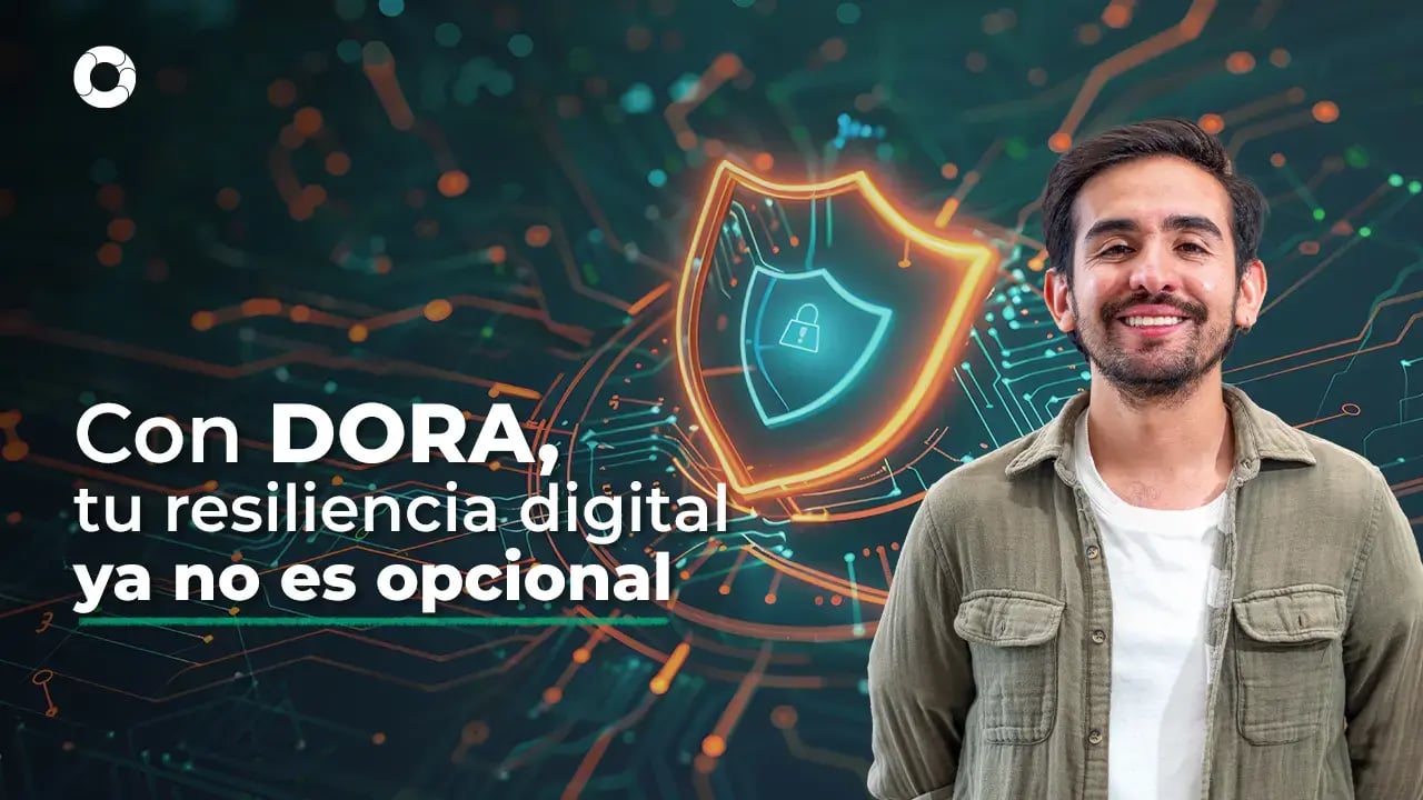 dora-reglamento-resiliencia-operativa-digital