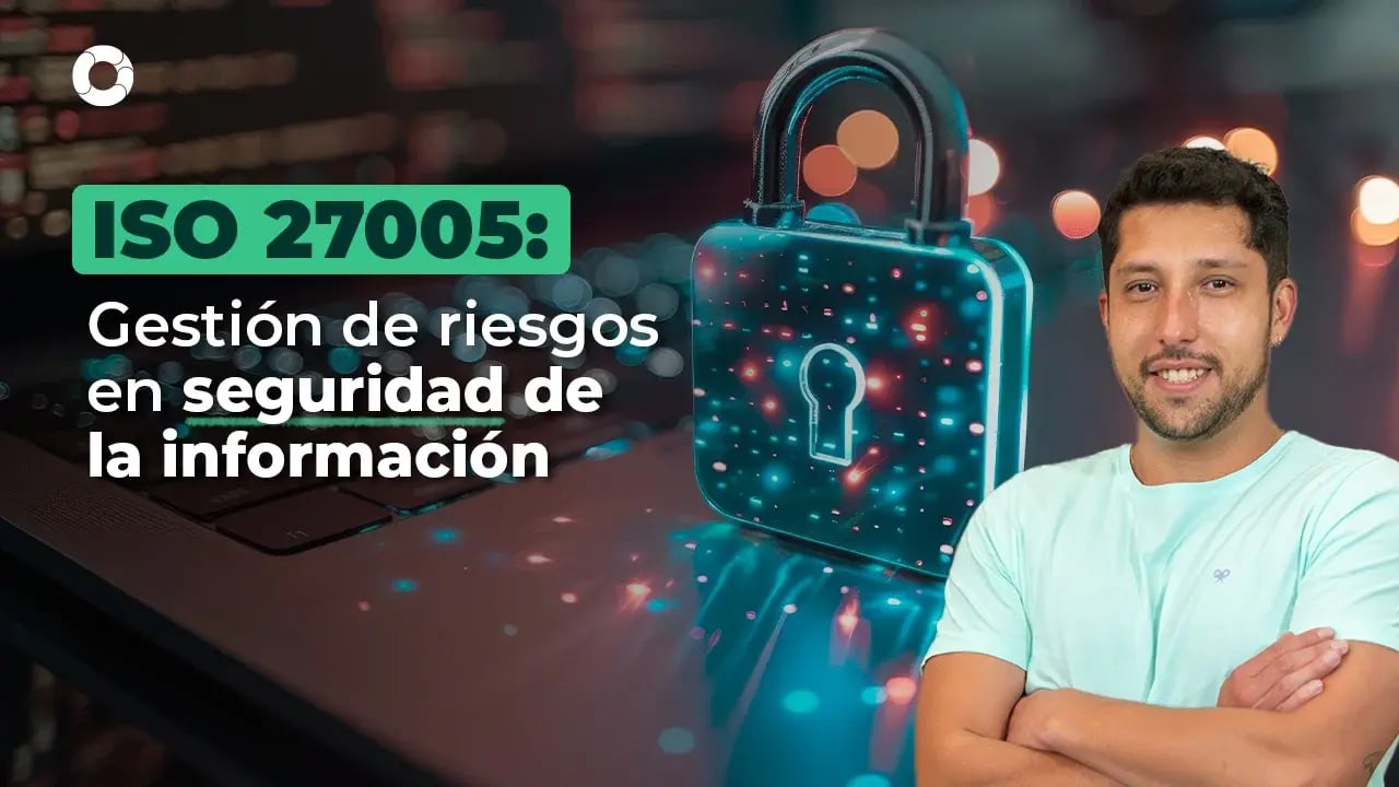 iso-27005-gestion-de-riesgos-en-seguridad-de-informacion