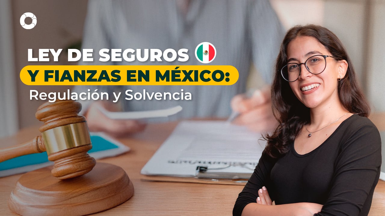 ley-de-seguros-y-fianzas-en-mexico-regulacion