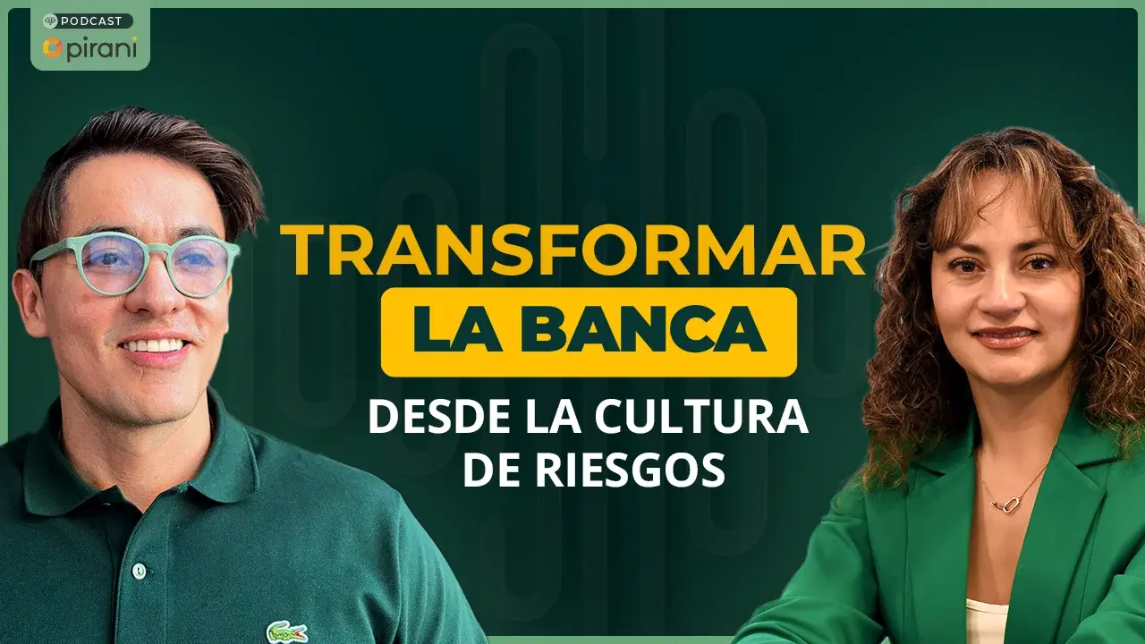 Transformar la banca desde la cultura de riesgos