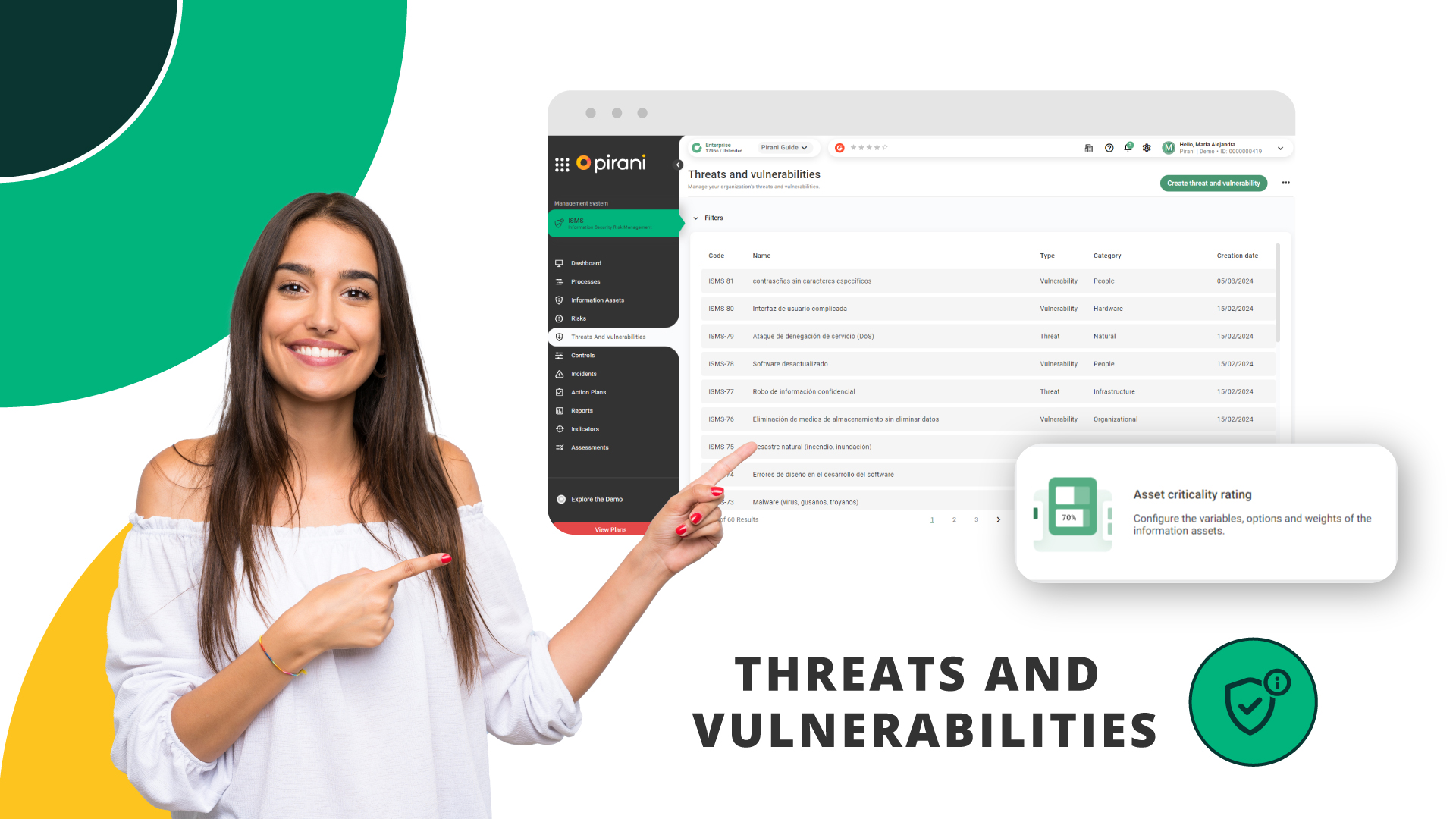 Manage the threats and vulnerabilities of your information assets.